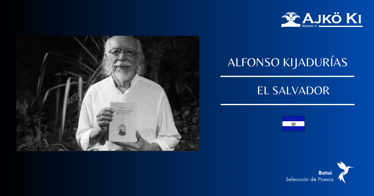 ALFONSO KIJADURÍAS | REVISTA AJKÖ KI No 4